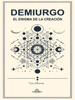 cover image of Demiurgo --El enigma de la Creación